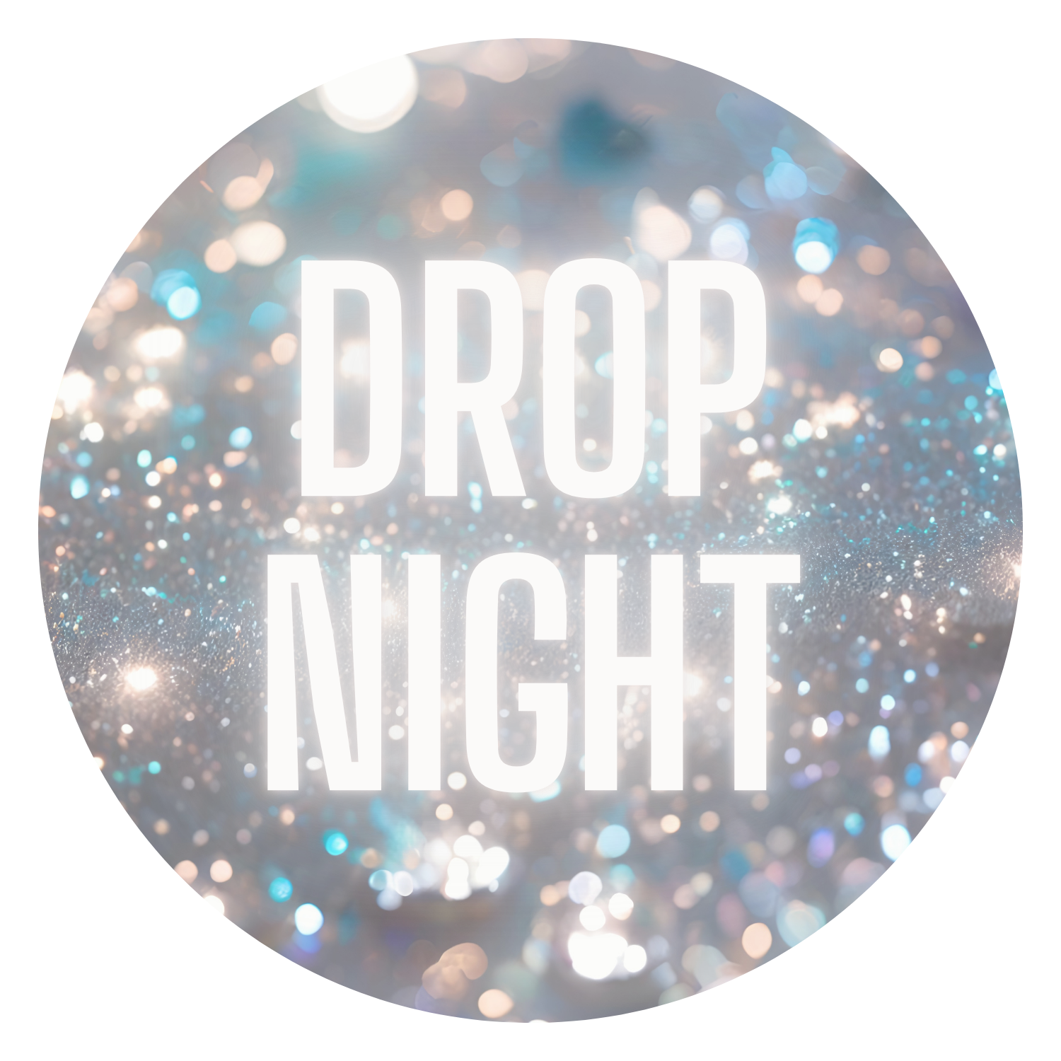 DROP NIGHT!
